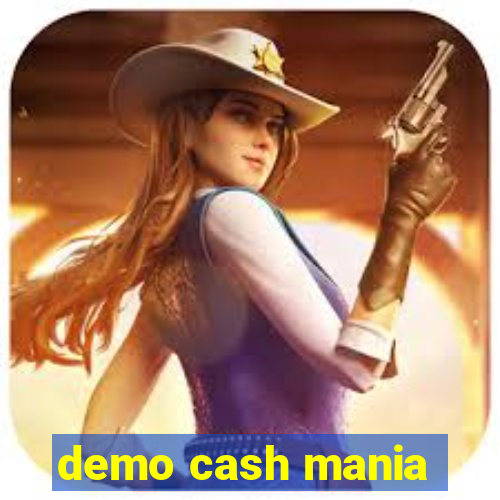 demo cash mania